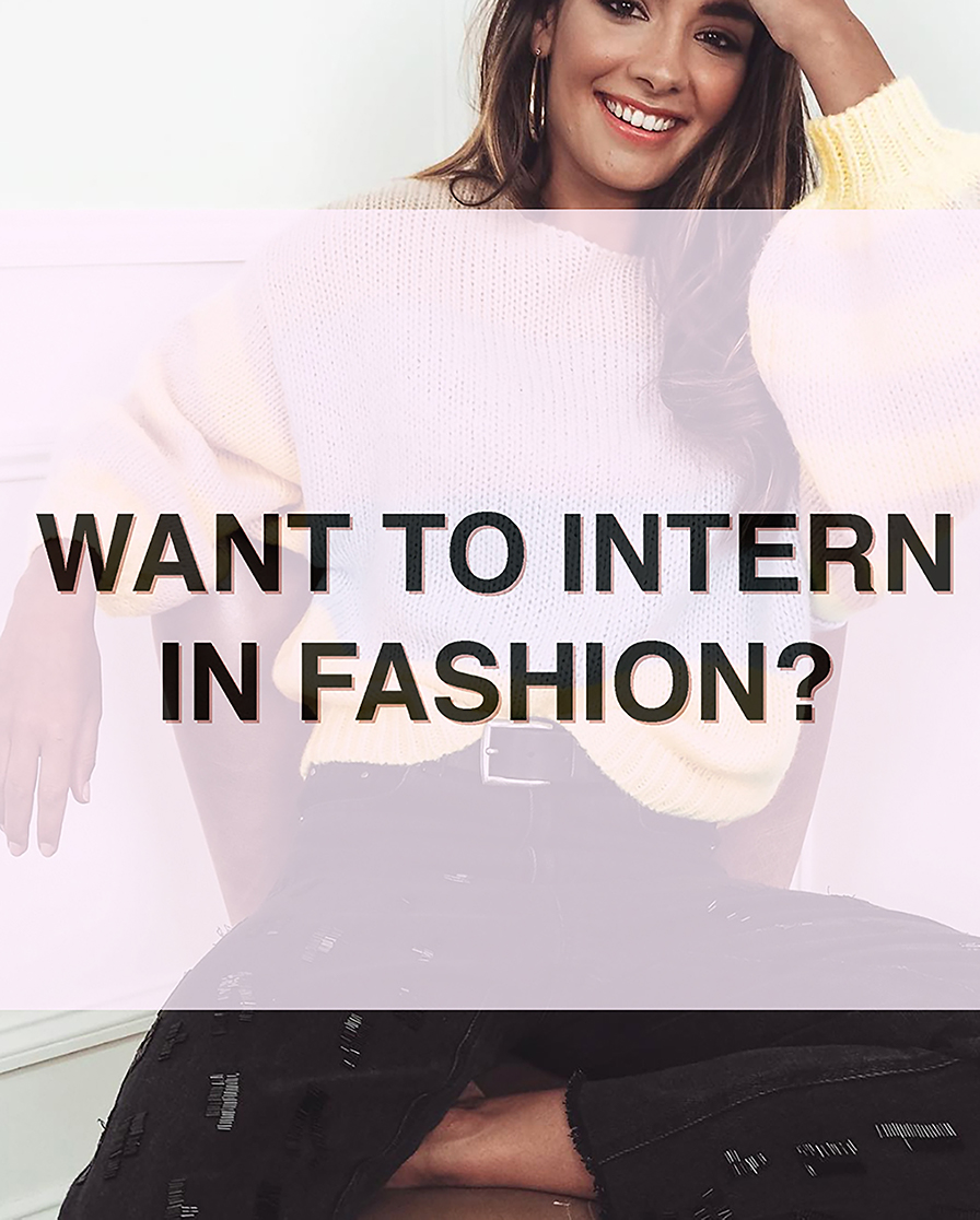 How To Get A Fashion Internship (and Turn It Into A Job) | SilkFred Blog